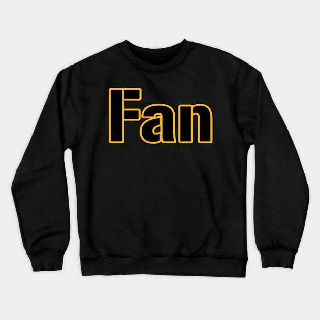 Pittsburgh LYFE Football SUPER FAN!!! Crewneck Sweatshirt by OffesniveLine